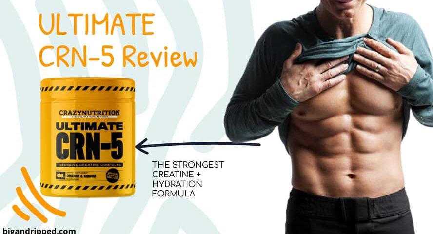 Crazy Nutrition Ultimate CRN-5 Results Review