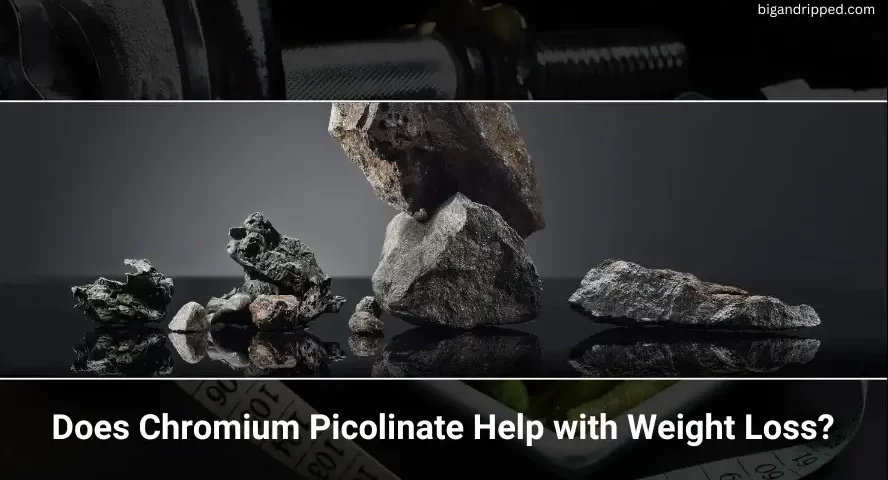 Chromium Picolinate for Weight Loss