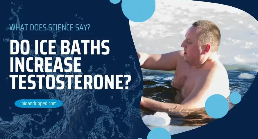 Do Ice Baths Increase Testosterone