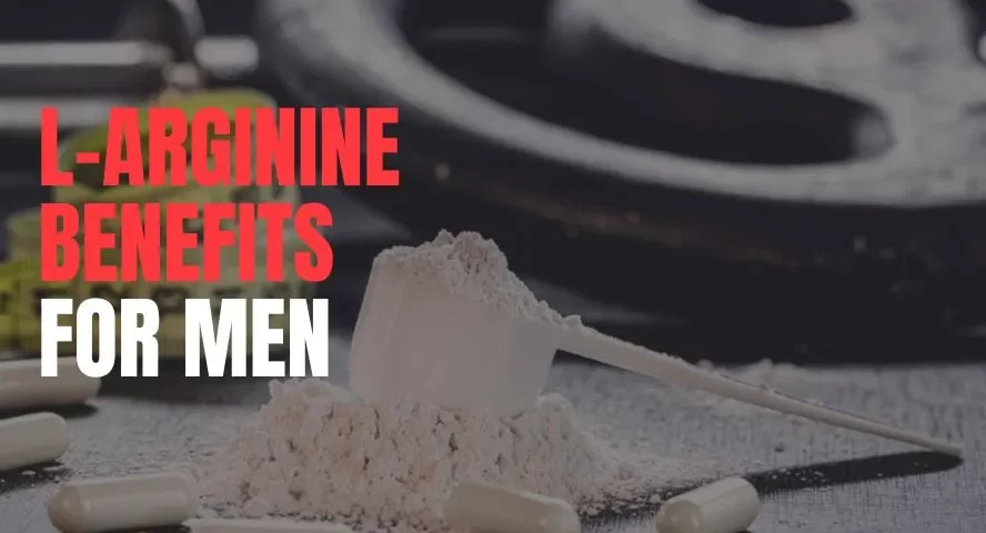 L-arginine benefits for men