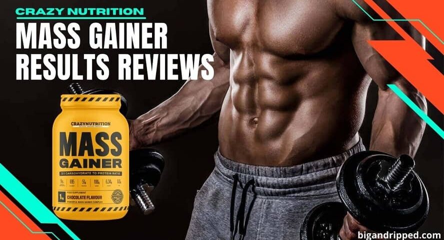 Crazy Nutrition Mass Gainer Results Reviews