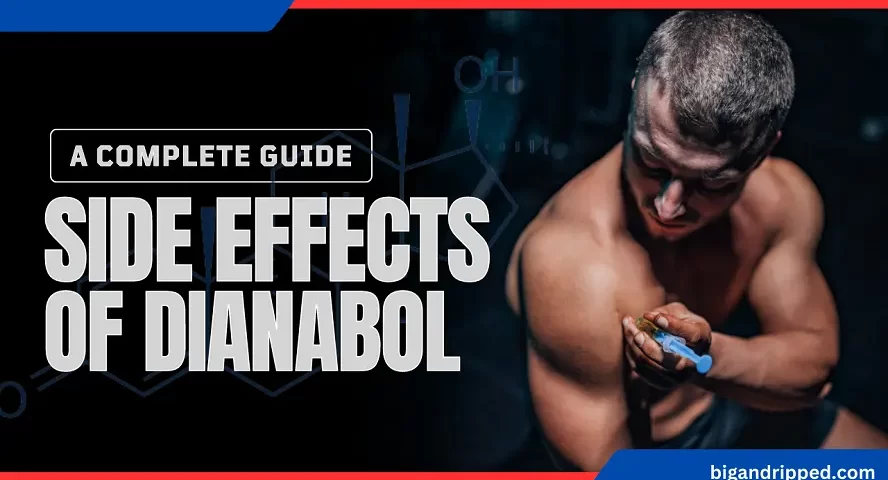 Side Effects of Dianabol