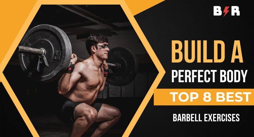 best Barbell exercises
