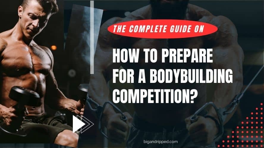 how-to-prepare-for-bodybuilding-competition-like-a-pro