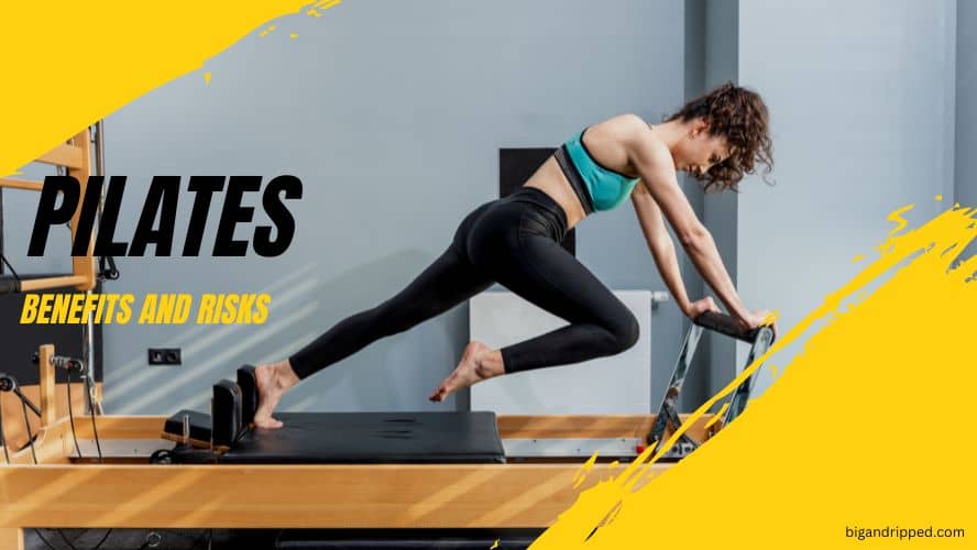 Pilates benefits and risks