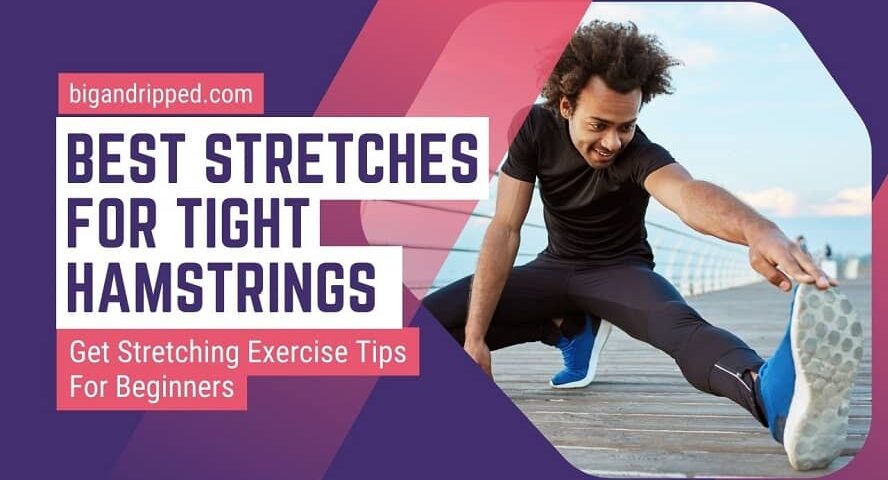 best stretches for tight hamstrings