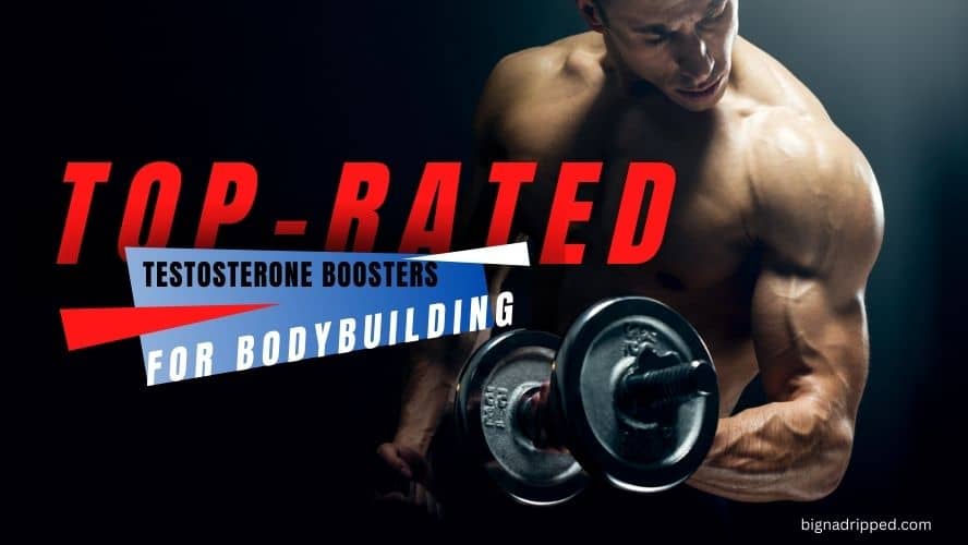 Testosterone Boosters for Bodybuilding